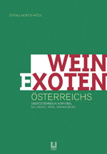 weinexoten österreichs